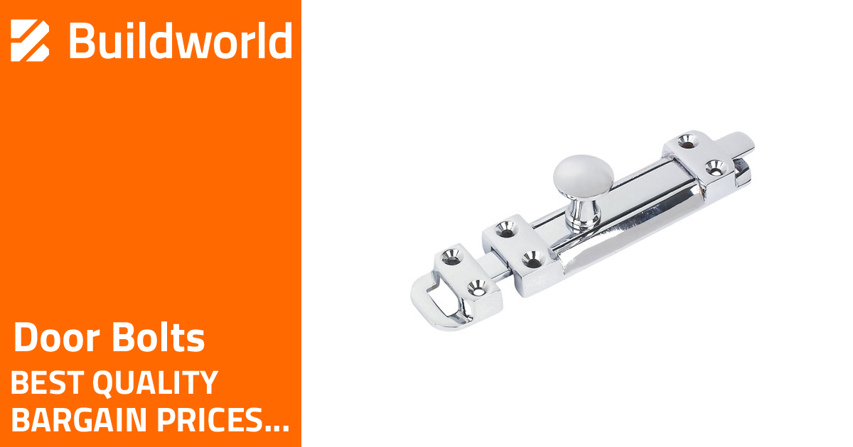 Door Bolts Heavy Duty Door Security Bolts Buildworld UK